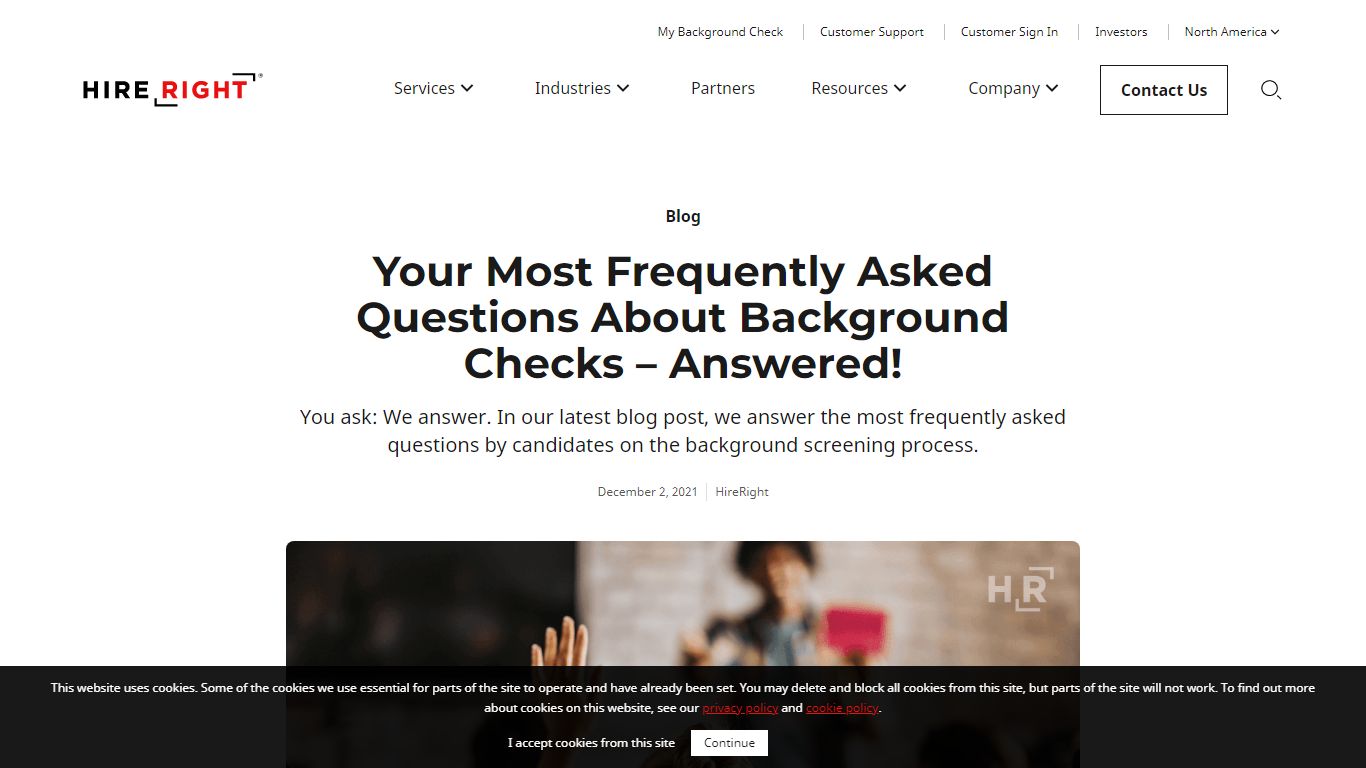 Your Most Frequently Asked Questions About Background Checks - HireRight